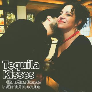 Tequila Kisses