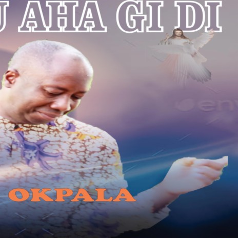 Obu otu aha gi di _ Nonso Okpala | Boomplay Music