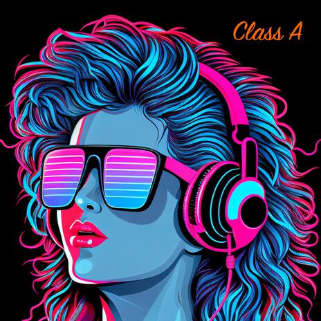 Class A | Boomplay Music