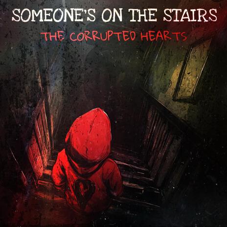 Someone's On The Stairs | Boomplay Music