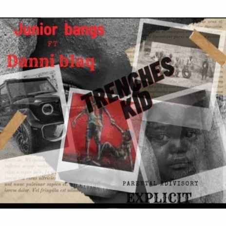 TRENCHES KID ft. DANNI BLAQ | Boomplay Music