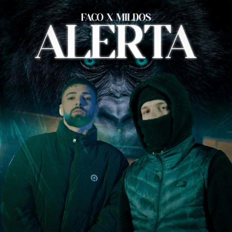 Alerta ft. Mildos | Boomplay Music