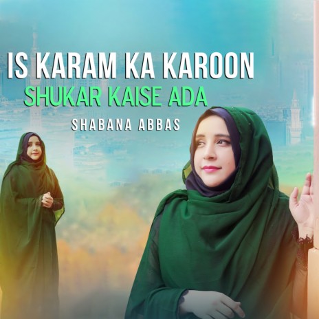 Is Karam Ka Karoon Shukar Kaise Ada | Boomplay Music