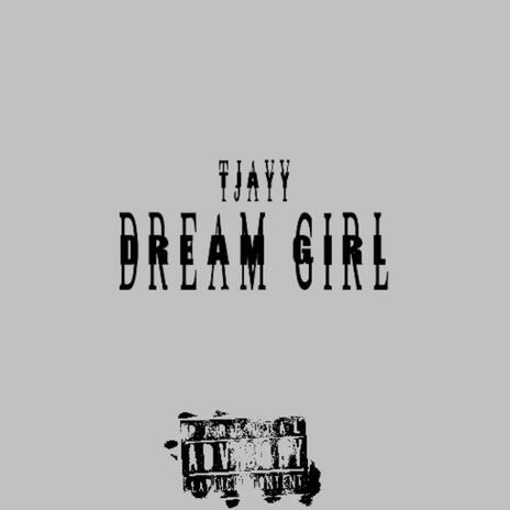 Dream Girl | Boomplay Music