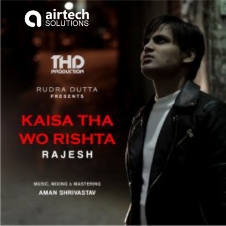 Kaisa Tha Wo Rishta | Boomplay Music