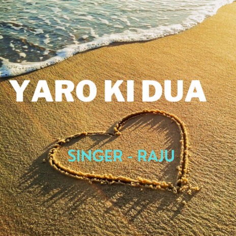 Yaro Ki Dua | Boomplay Music
