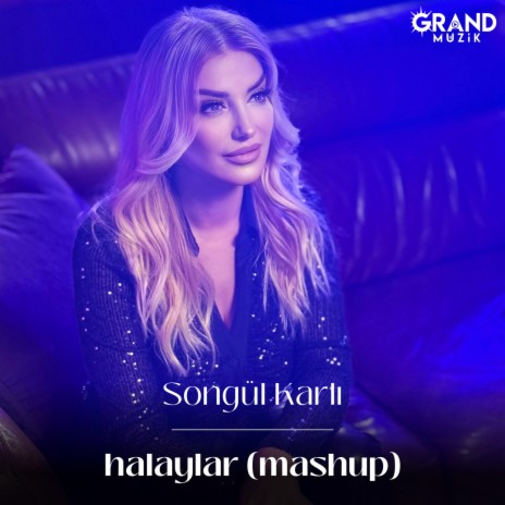 Halaylar (Mashup) | Boomplay Music