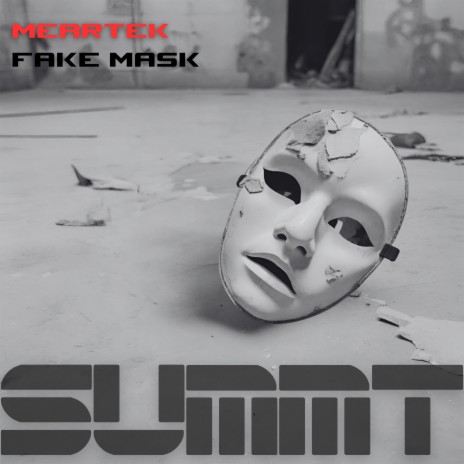 Fake Mask | Boomplay Music