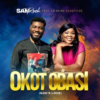 OKOT OBASI (GOD'S LOVE)