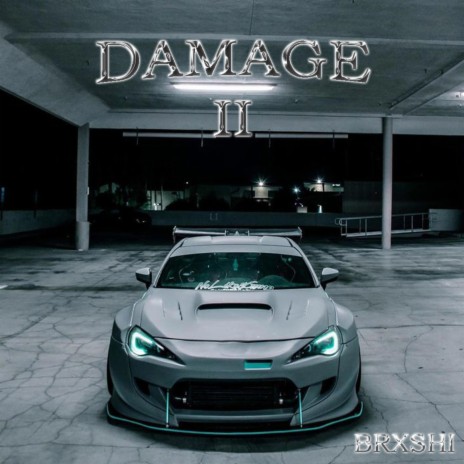 DAMAGE II | Boomplay Music
