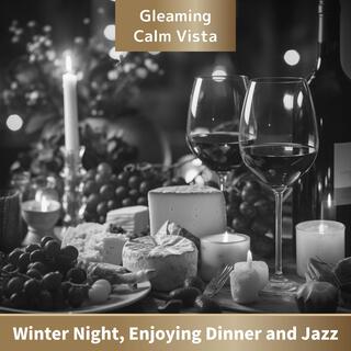 Winter Night, Enjoying Dinner and Jazz