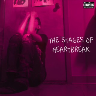 the stages of heartbreak EP (Deluxe)