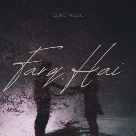 Farq hai | Boomplay Music
