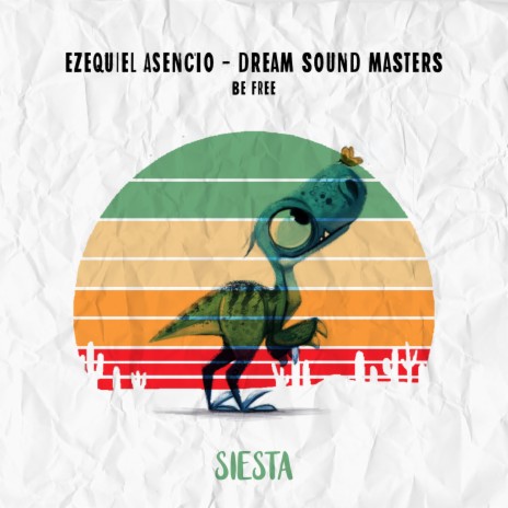 Be Free ft. Dream Sound Masters