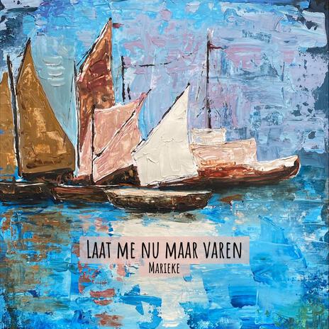 Laat me nu maar varen | Boomplay Music