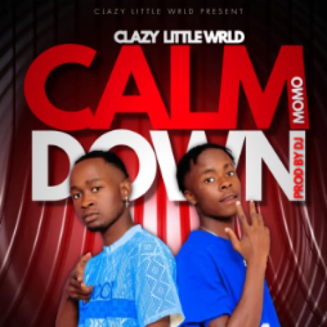 Calm Down | Boomplay Music