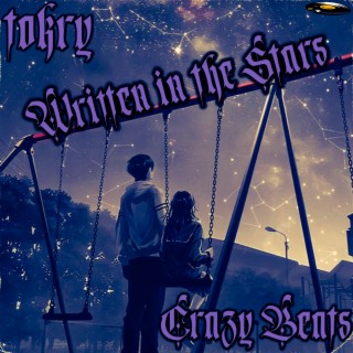 Written In The Stars (feat. tokry)