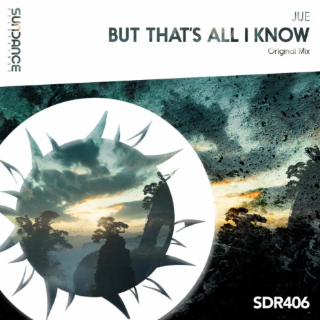 But That's All I Know (Original Mix)