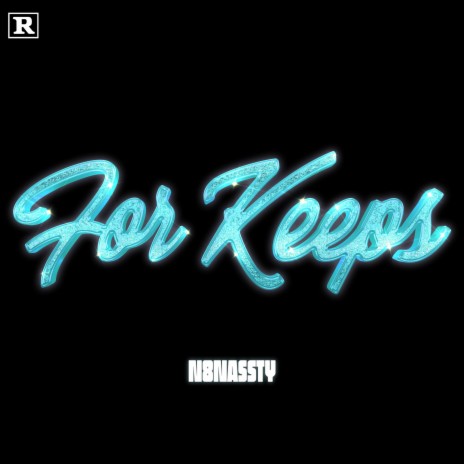 FOR KEEPS | Boomplay Music