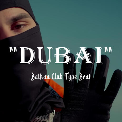 DUBAI (Balkan Instrumental) | Boomplay Music