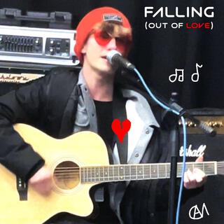 FALLING (OUT OF LOVE)