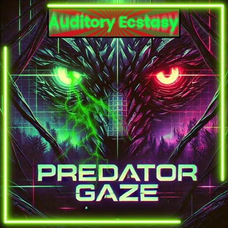 Predator Gaze | Boomplay Music