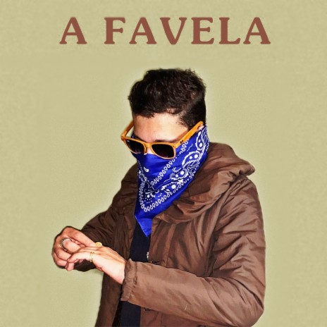 A Favela | Boomplay Music