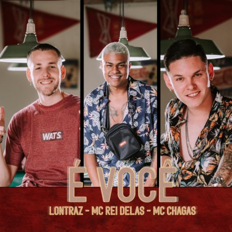 É Você ft. Mc Chagas & Mc Rei Delas | Boomplay Music