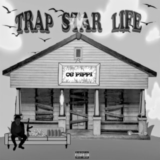 Trap Star Life