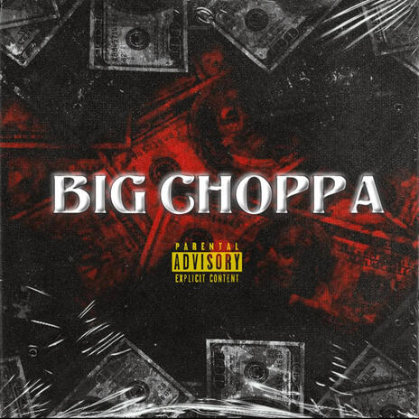 Big Choppa ft. BigBTM Huncho