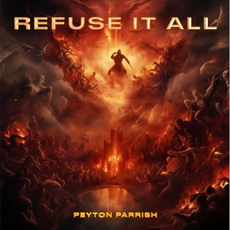 Refuse It All | Boomplay Music