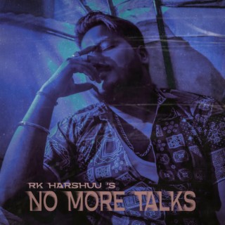 No More Talks