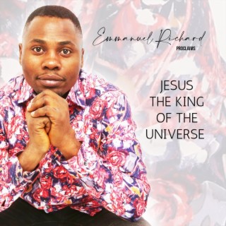 Jesus the King of the Universe