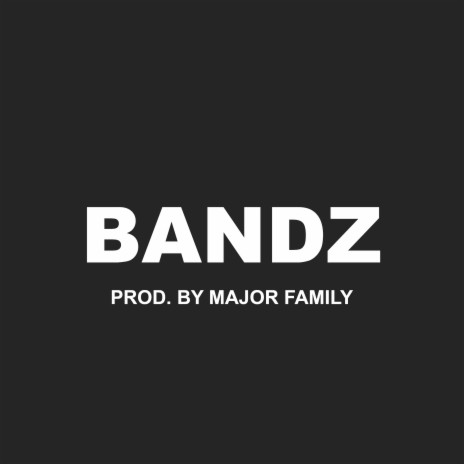 Bandz | Boomplay Music