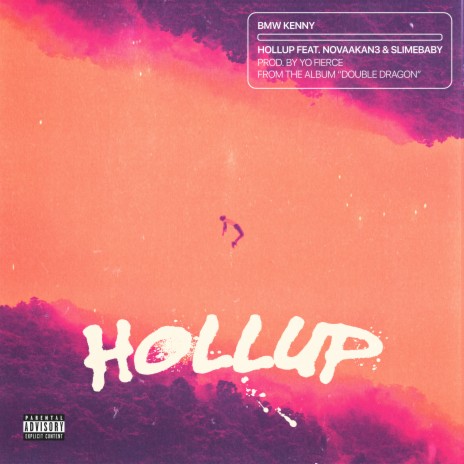 HOLLUP ft. Slimebaby & Novaakan3 | Boomplay Music