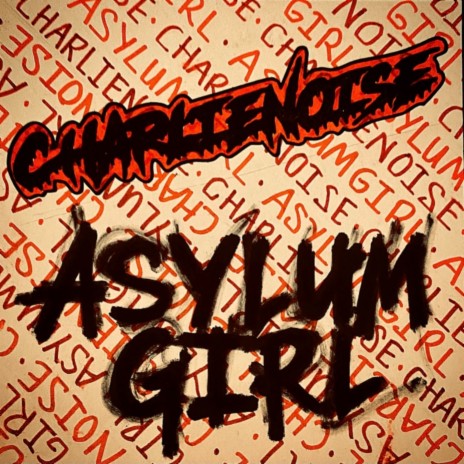 Asylum Girl | Boomplay Music