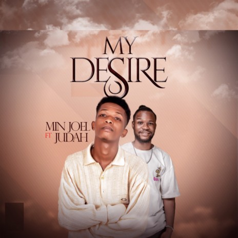 My Desire ft. Judah | Boomplay Music