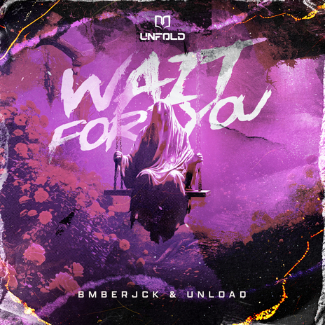 Wait For You ft. Unload | Boomplay Music