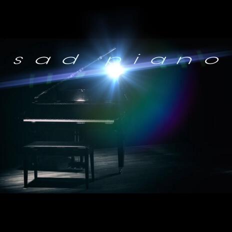 Sad piano | Boomplay Music