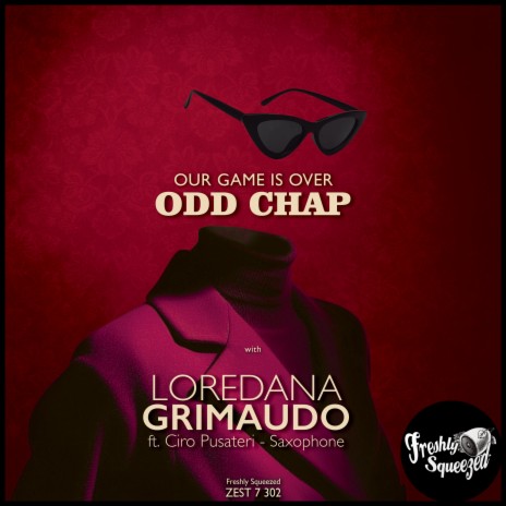 Our Game Is Over ft. Loredana Grimaudo & Ciro Pusateri | Boomplay Music