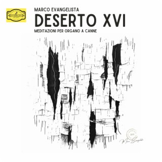 Deserto XVI