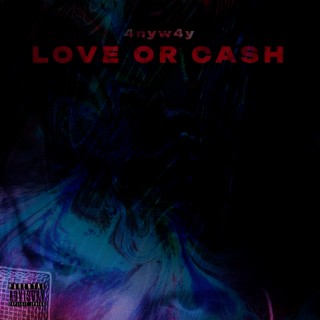 Love or Cash