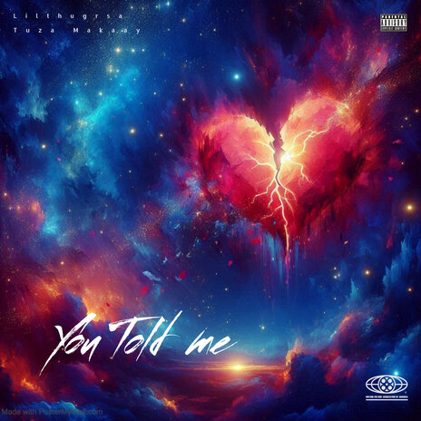 You Told Me ft. Tuza Makaay | Boomplay Music