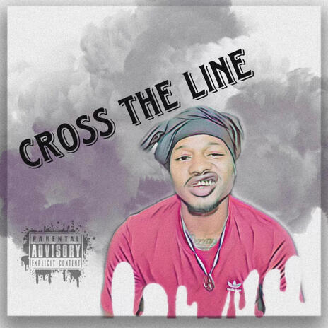 Cross The Line | Boomplay Music