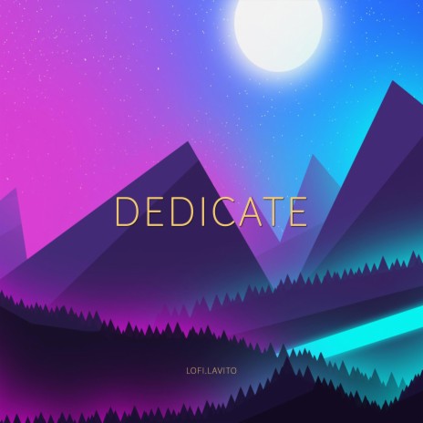 Dedicate