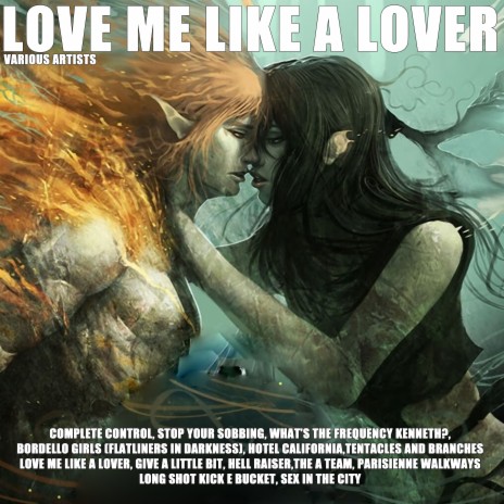 Love Me Like A Lover | Boomplay Music