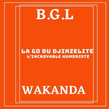 La Go Du Djinzelite | Boomplay Music