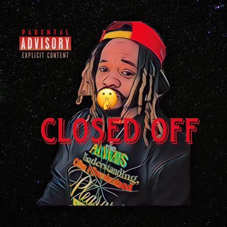 Closed Off | Boomplay Music