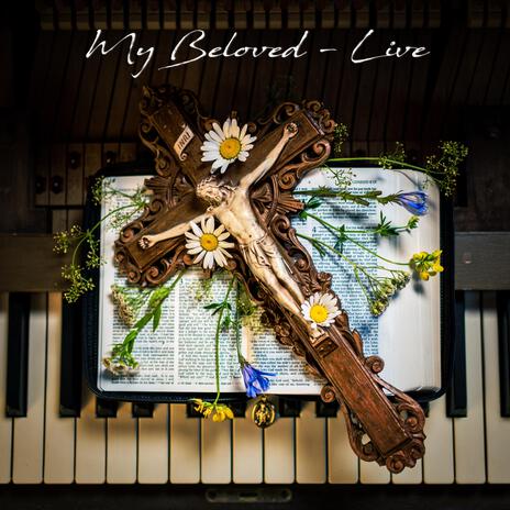 My Beloved (Live) | Boomplay Music