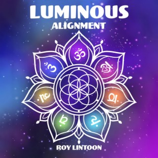 Luminous Alignment: A Journey Through Chakra Meditation